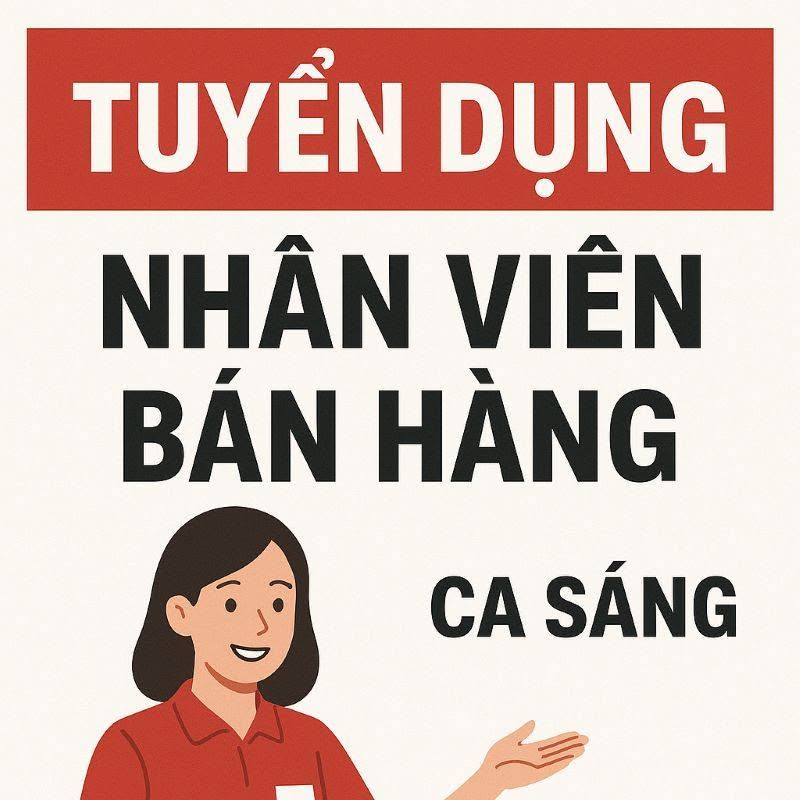 Ảnh 1 của tin: Tuyển nhân viên bán hàng ca sáng, nhiều địa điểm